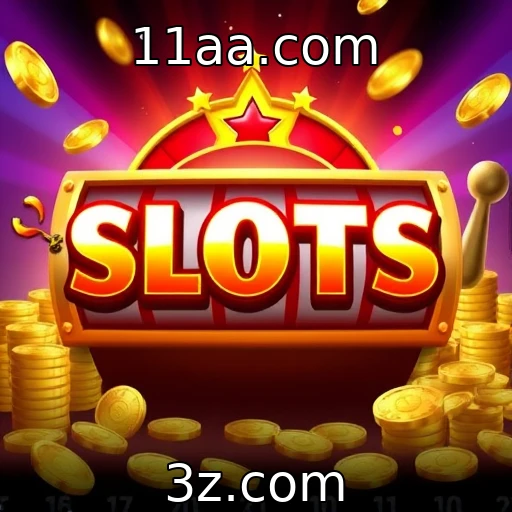 11aa.com Descubra os segredos para ganhar nas slots de jackpot progressivo